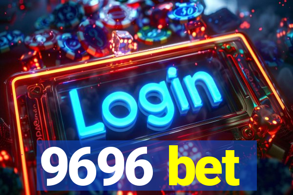 9696 bet